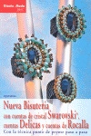 NUEVA BISUTER�A CON CUENTAS DE CRISTAL SWAROVSKI, CUENTAS DELICAS Y CUENTAS DE R