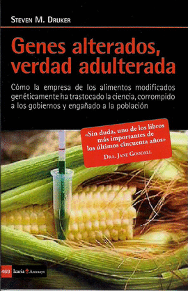 GENES ALTERADOS VERDAD ALTERADA