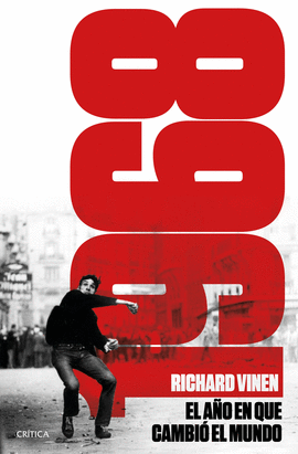 1968. EL A�O EN QUE EL MUNDO PUDO CAMBIAR