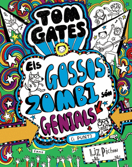 TOM GATES ELS GOSSOS ZOMBIS SON GENIALS