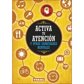 ACTIVA TU ATENCI�N Y OTRAS CAPACIDADES MENTALES