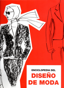 ENCICLOPEDIA DEL DISEO DE MODA