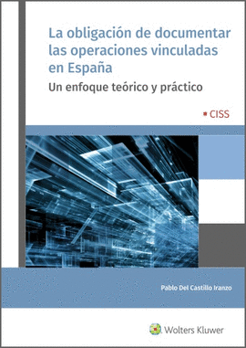 LA OBLIGACIN DE DOCUMENTAR LAS OPERACIONES VINCULADAS EN ESPAA