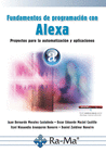 FUNDAMENTOS DE PROGRAMACI�N CON ALEXA. PROYECTOS PARA LA AUTOMATIZACI�N Y APLICA