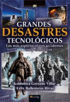 GRANDES DESASTRES TECNOL�GICOS