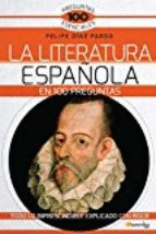 LITERATURA ESPAOLA EN 100 PREGUNTAS