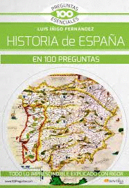 HISTORIA DE ESPA�A EN 100 PREGUNTAS