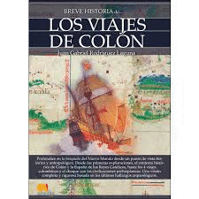 BREVE HISTORIA DE LOS VIAJES DE COL�N
