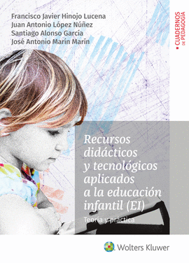 RECURSOS DID�CTICOS Y TECNOL�GICOS APLICADOS A LA EDUCACI�N INFANTIL (EI)
