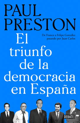 TRIUNFO DE LA DEMOCRACIA EN ESPAA