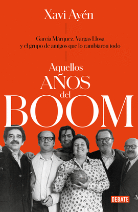 AQUELLOS A�OS DEL BOOM