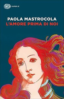 L'AMORE PRIMA DI NOI