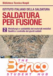 II.SALDATURA PER FUSIONE.(BIBLIOTECA TECNICA 935)