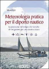 METEOROLOGIA PRATICA PER IL DIPORTO NAUTICO