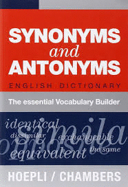 SYNONYMS AND ANTONYMS ENGLISH DICTIONARY