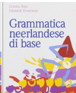 GRAMMATICA NEERLANDESE DI BASE