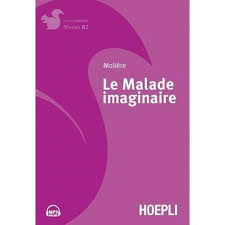 LE MALADE IMAGINAIRE (NIVEAU B2)
