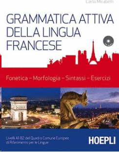 GRAMMATICA ATTIVA DELLA LINGUA FRANCESE