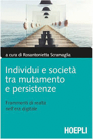 INDIVIDUI SOCIETA TRA MUTUAMENTO E PERSISTENZE.(SAGGISTICA)
