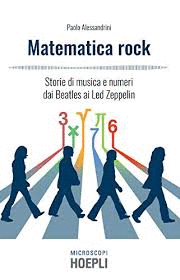 MATEMATICA ROCK:STORIE DI MUSICA E NUMERI DAI BEATLES