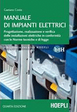 MANUALE DI IMPIANTI ELETTRICI.(BIBLIOTECA TECNICA 935)