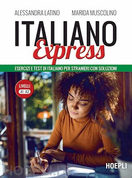 ITALIANO EXPRESS - LIVELLI A1-A2