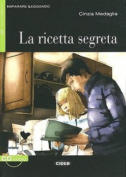 RICETTA SEGRETA (COL.IMPARARE LEGGENDO+CD)