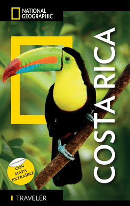 COSTA RICA - GU�A NATIONAL NATIONAL GEOGRAPHIC TRAVELER