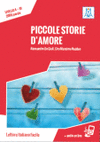 PICCOLE STORIE D'AMORE (LIVELLO 4 B1)