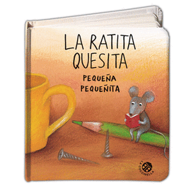 RATITA QUESITA PEQUE�A PEQUE�ITA