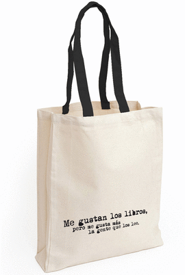 ME GUSTAN LOS LIBROS PERO ME GUSTA M�S LA GENTE QUE LOS LEE