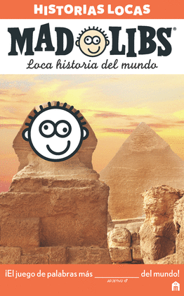 MAD LIBS HISTORIAS LOCAS HISTORIAS DEL MUNDO