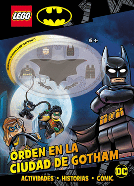BATMAN LEGO�. ORDEN EN LA CIUDAD DE GOTHAM