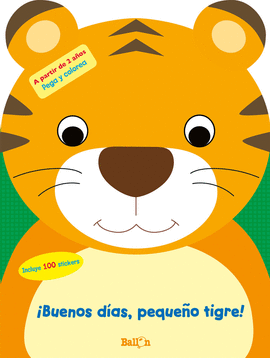 BUENOS D�AS PEQUE�O TIGRE