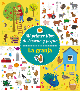 LA GRANJA - MI PRIMER LIBRO DE BUSCAR Y PEGAR