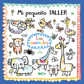 MI PEQUEO TALLER - LOS ANIMALES