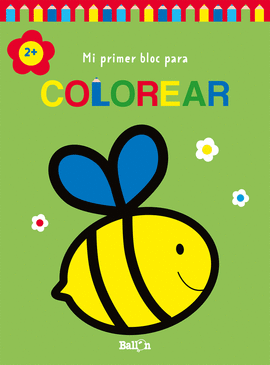 MI PRIMER BLOC PARA COLOREAR ABEJA (+2)