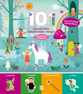 101 COSAS PARA ENCONTRAR Y PEGAR CRIATURAS M�GICAS
