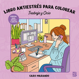 LIBRO ANTIESTR�S PARA COLOREAR-TRABAJO Y OCIO
