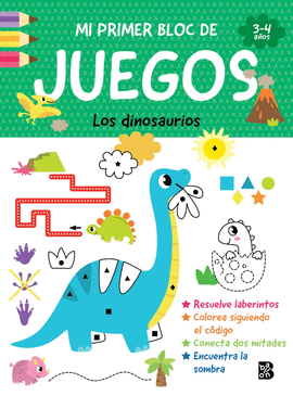 MI PRIMER BLOC DE JUEGOS- LOS DINOSAURIOS