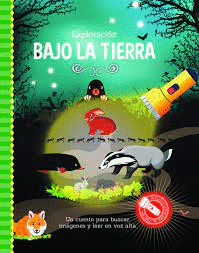 EXPLORACI�N BAJO TIERRA (LIBRO LINTERNA)