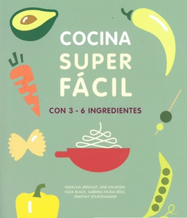 COCINA SUPER FCIL (3-6 INGREDIENTES)