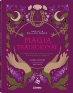 GUIA BRUJA DEL BOSQUE MAGIA TRADICIONAL