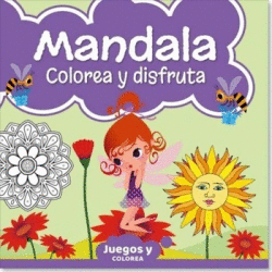 MANDALA COLOREA Y DISFRUTA