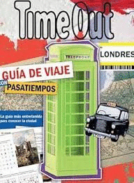 TIME OUT LONDRES (GUA DE VIAJE CON PASATIEMPOS)