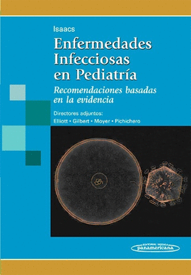 ENFERMEDADES INFECCIONES EN PEDIATRIA: RECOMENDACIONES BASADAS EN LA EVIDENCIA