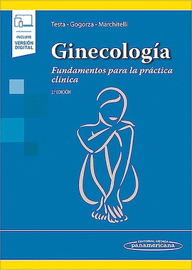 GINECOLOG�A. FUNDAMENTOS PARA LA PR�CTICA CL�NICA (INCLUYE VERSI�N DIGITAL)