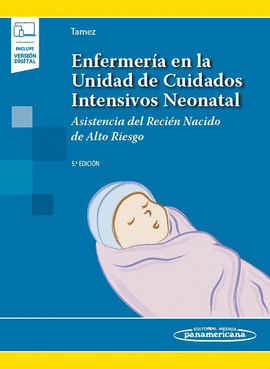 ENFERMERA EN LA UNIDAD DE CUIDADOS INTENSIVOS NEONATAL (+EBOOK)