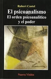 PSICOANALISMO EL ORDEN PSICOANALTICO Y EL PODER