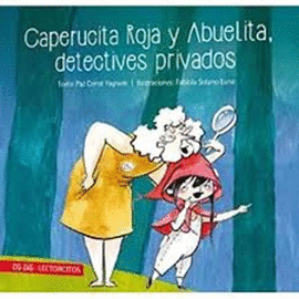 CAPERUCITA ROJA Y ABUELITA DETECTIVE PRIVADO (1)